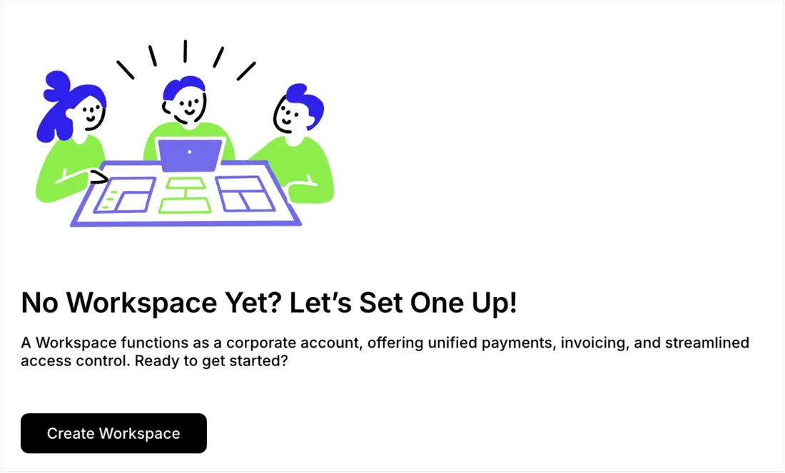 An empty state: “No Workspace Yet? Let’s Set One Up!”
