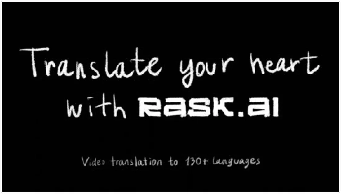 The key line: “Translate your heart with rask.ai”, video translation to 130+ languages.